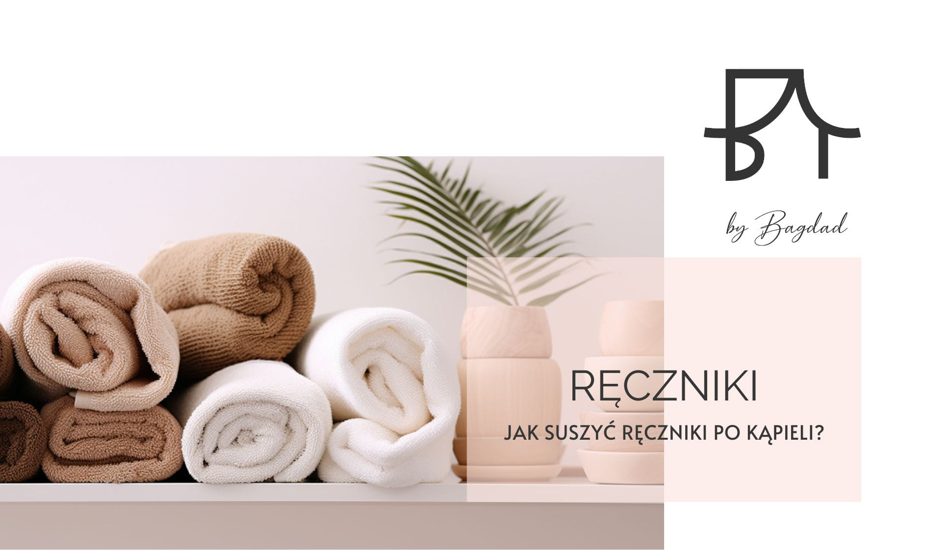 Jak suszyć ręczniki po kąpieli? Jak suszyć ręczniki po kąpieli?