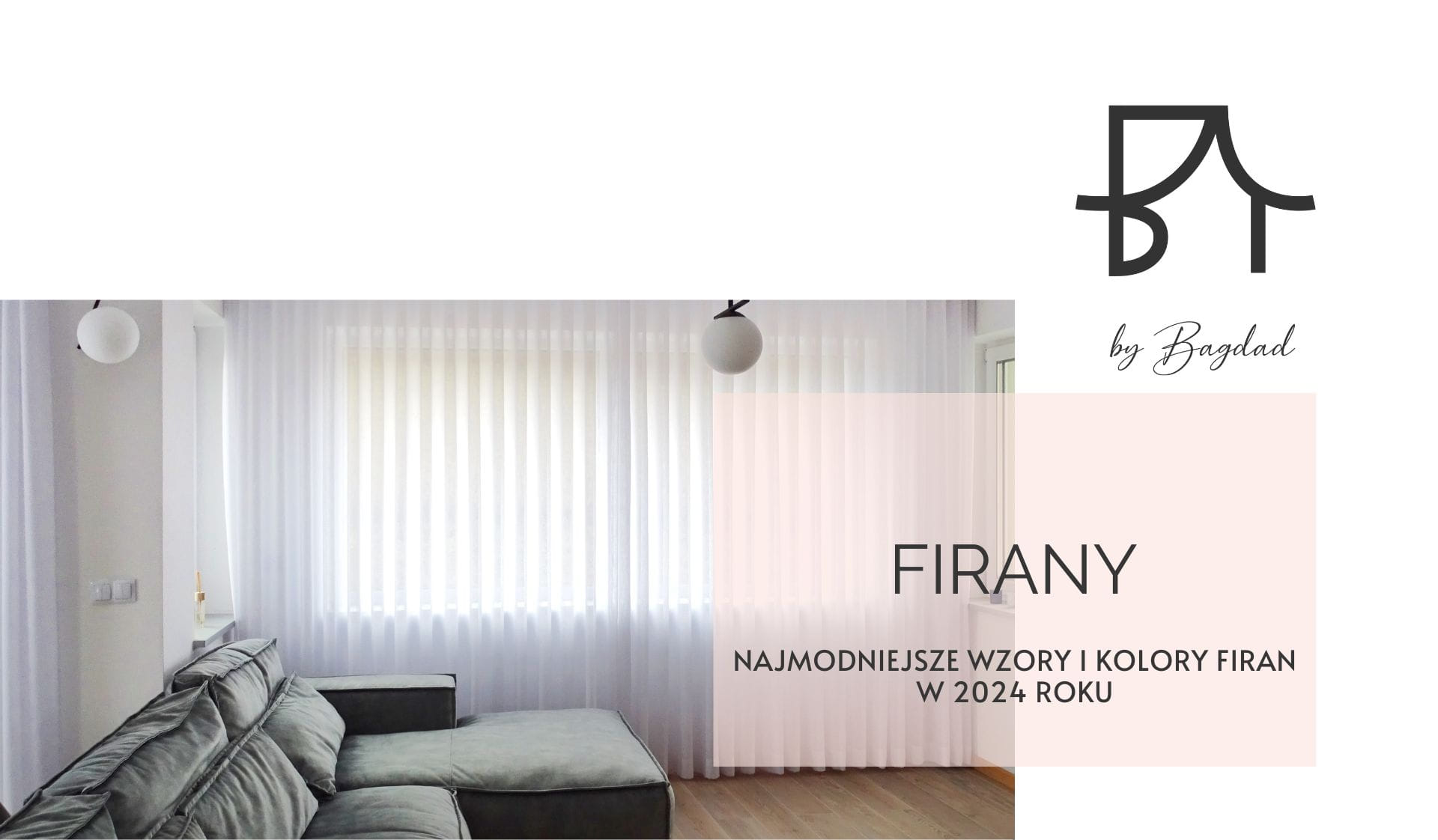 Najmodniejsze wzory i kolory firan w 2024 roku