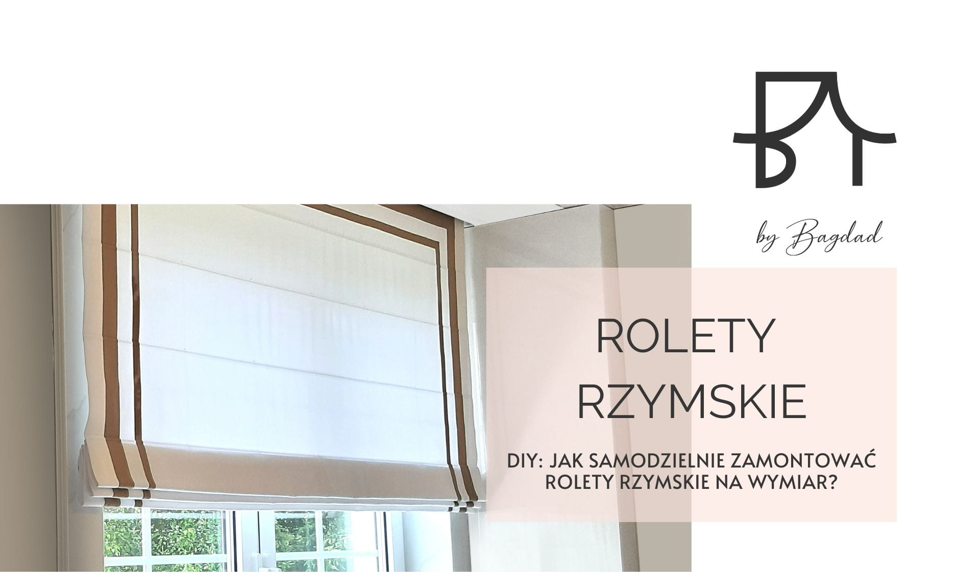 DIY Jak samodzielnie zamontować rolety rzymskie na wymiar? DIY Jak samodzielnie zamontować rolety rzymskie na wymiar?