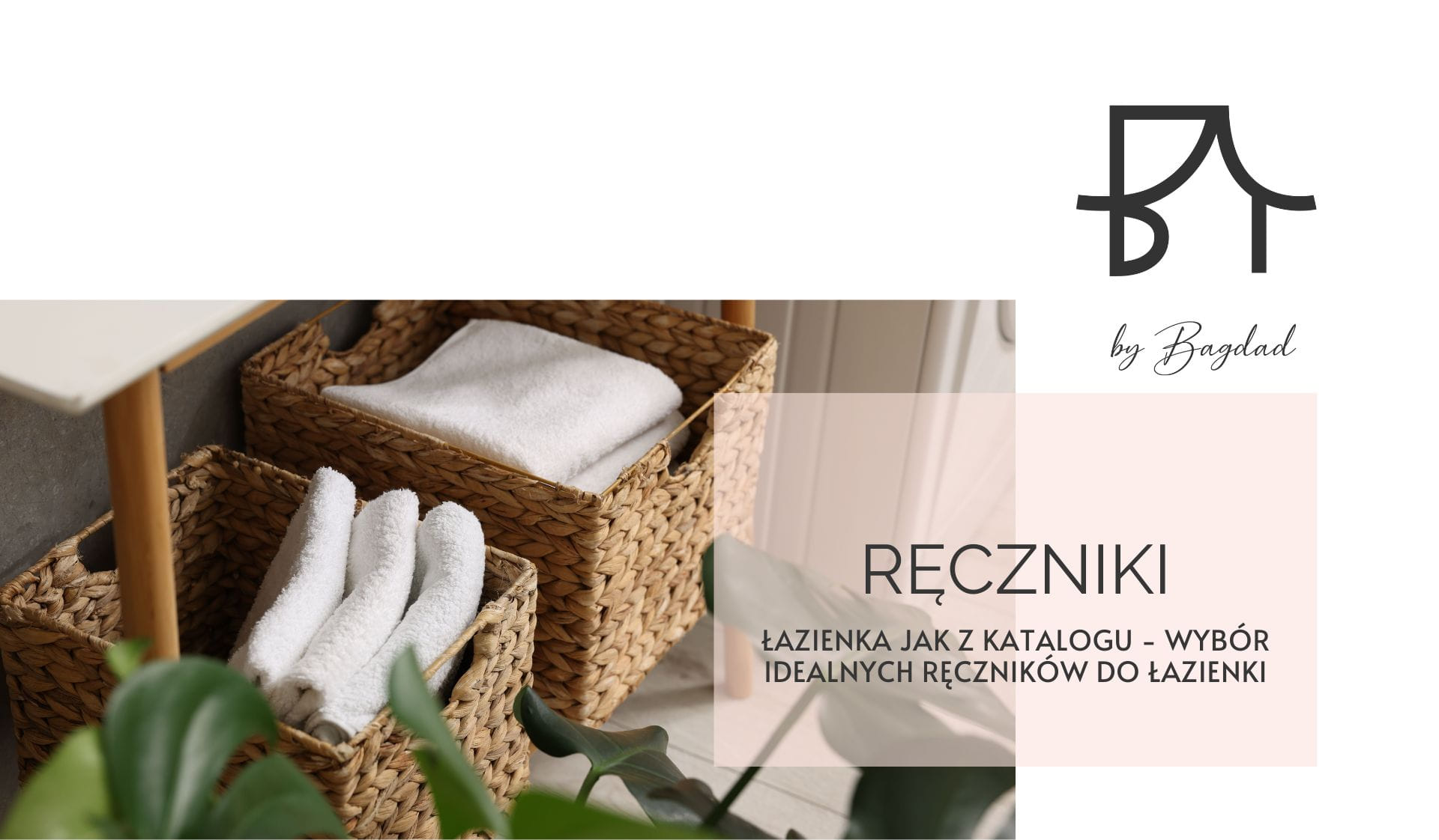 Łazienka jak z katalogu - wybór idealnych ręczników do łazienki