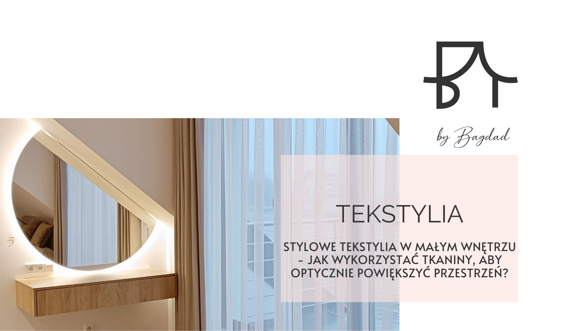 Stylowe tesktylia w małym wnętrzu - jak wykorzystać tkaniny, aby optycznie powiększyć przestrzeń?