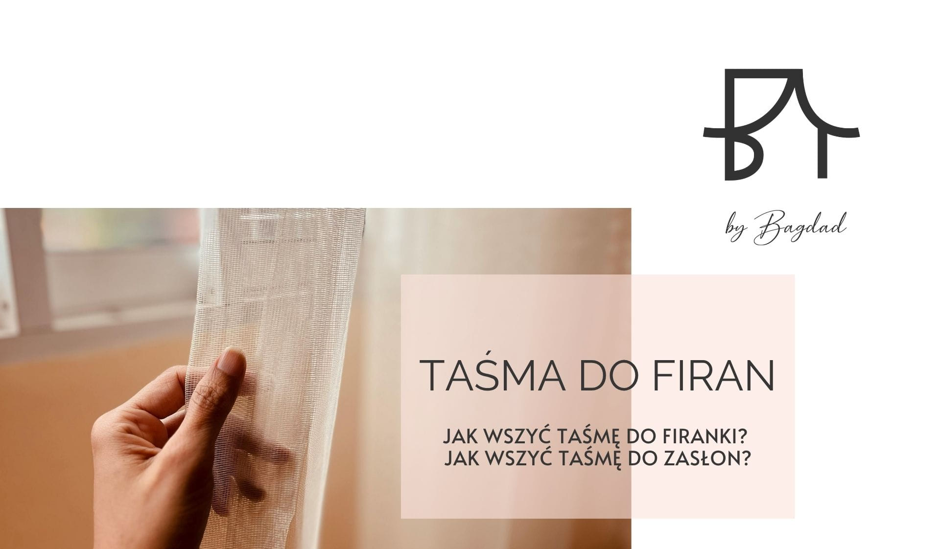 Jak wszyć taśmę do firanki? Jak wszyć taśmę do zasłon?