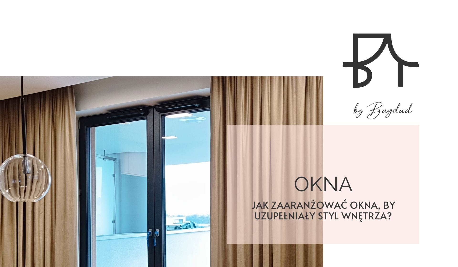 Jak zaaranżować okna, by uzupełniały styl wnętrza